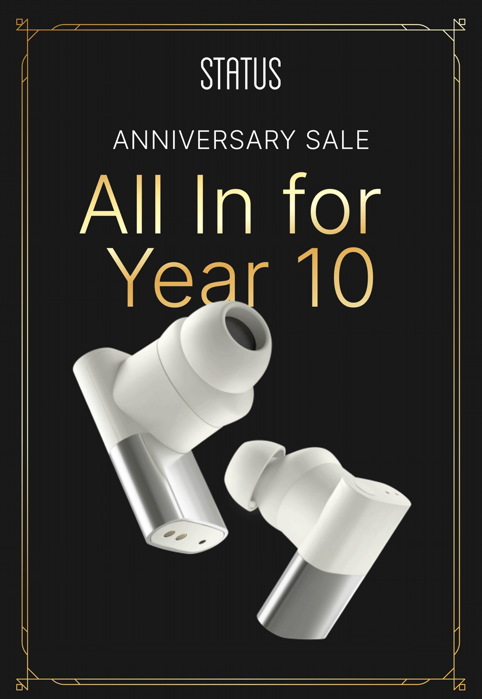 Status | ANNIVERSARY SALE All In for Year 10