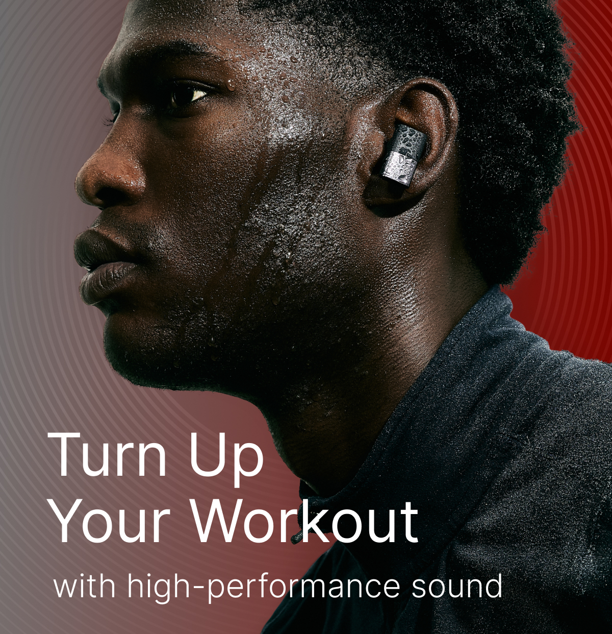 Turn Up Your Workout with high-performance sound