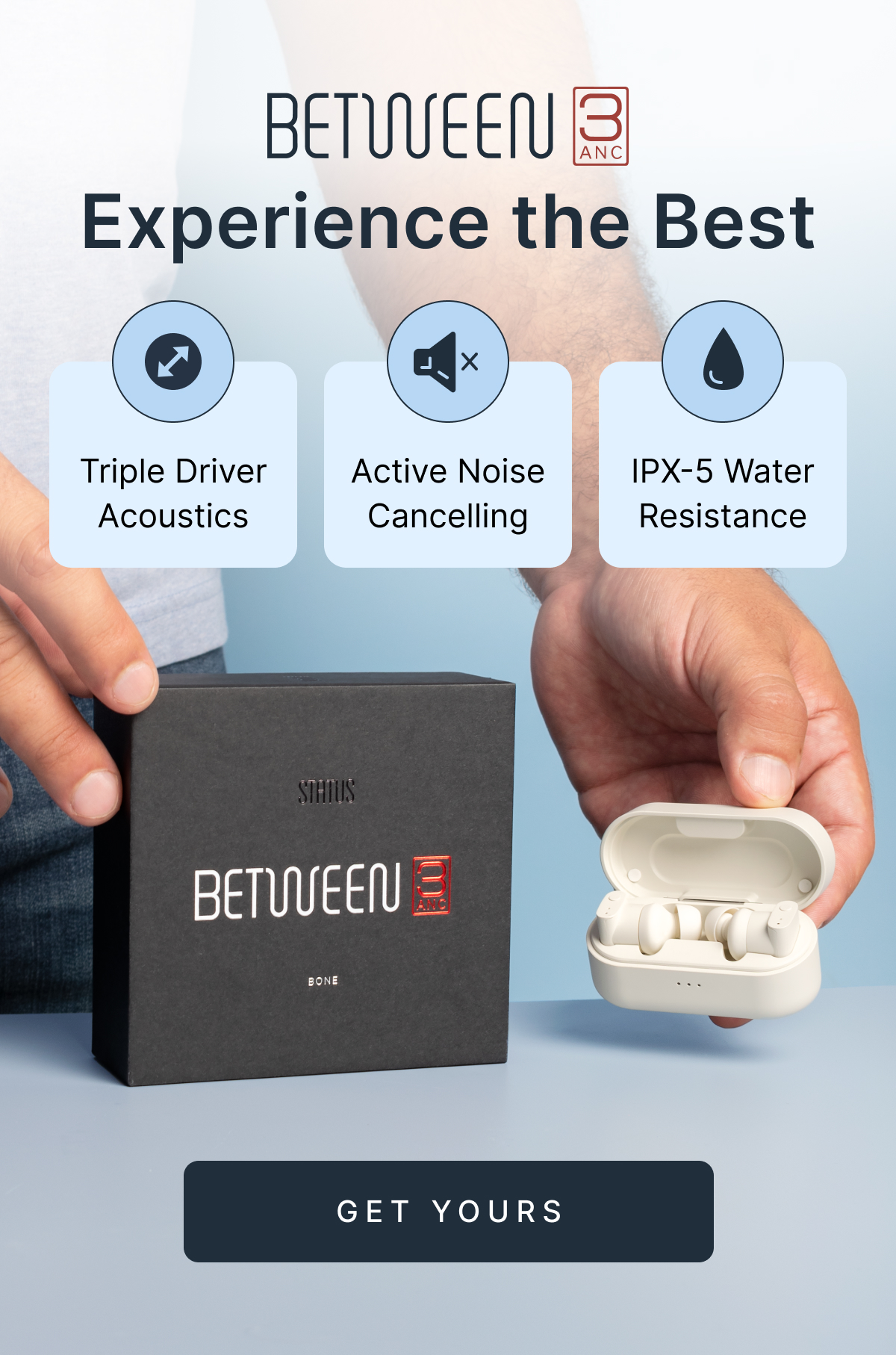 Between 3ANC | Experience the Best