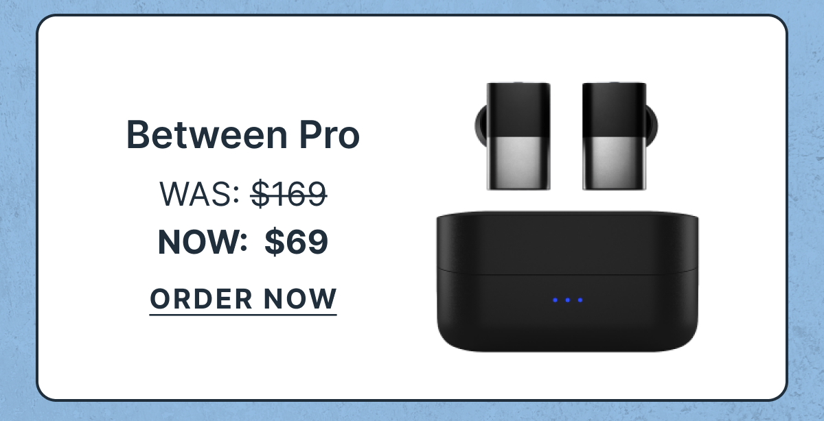 Between Pro $69