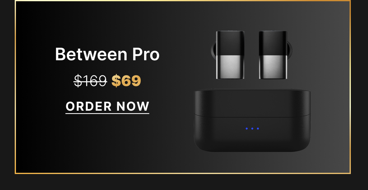 Between Pro $69