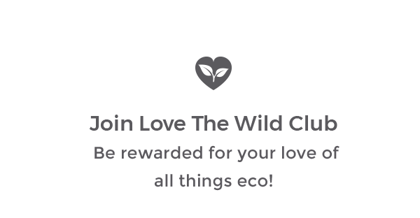 Join Love The Wild Club