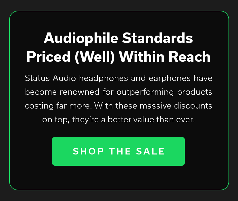 Audiophile Standards Priced (Well) Within Reach - Shop The Sale