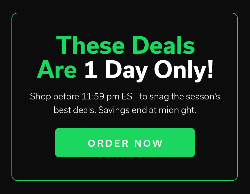 These Deals Are 1 Day Only!