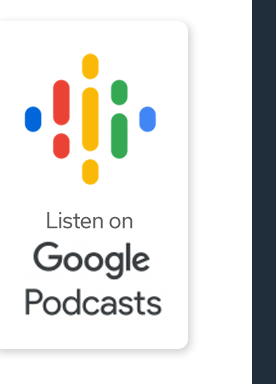 Listen on Google Podcasts