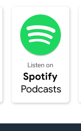 Listen on Spotify Podcasts