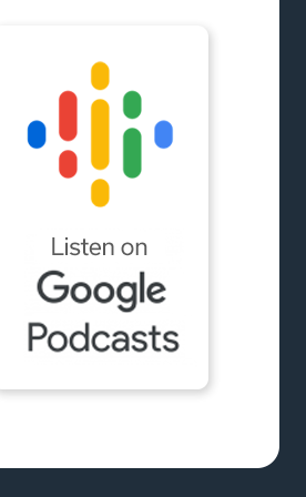 Listen on Google Podcasts