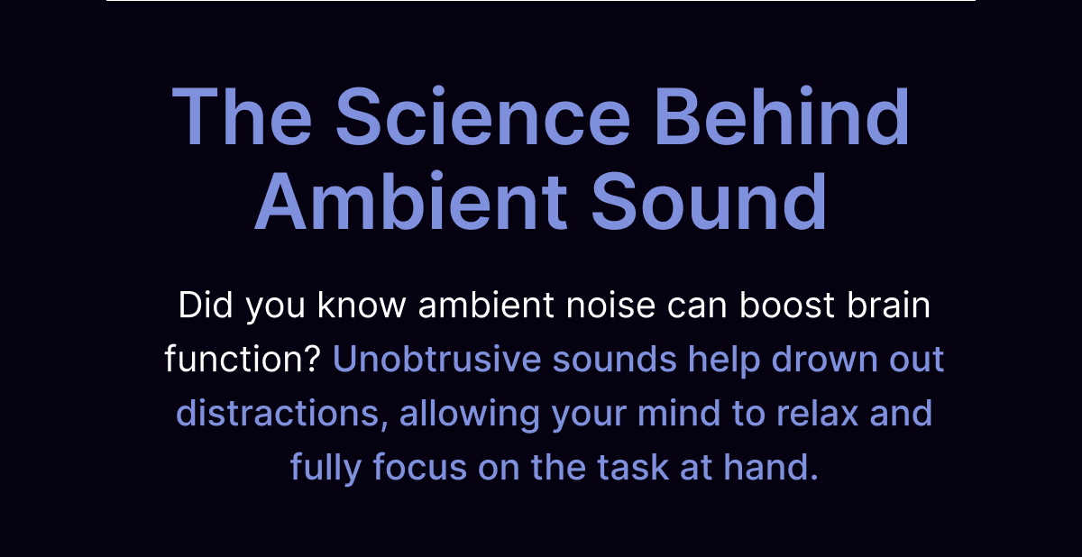 The Science Behind Ambient Sound