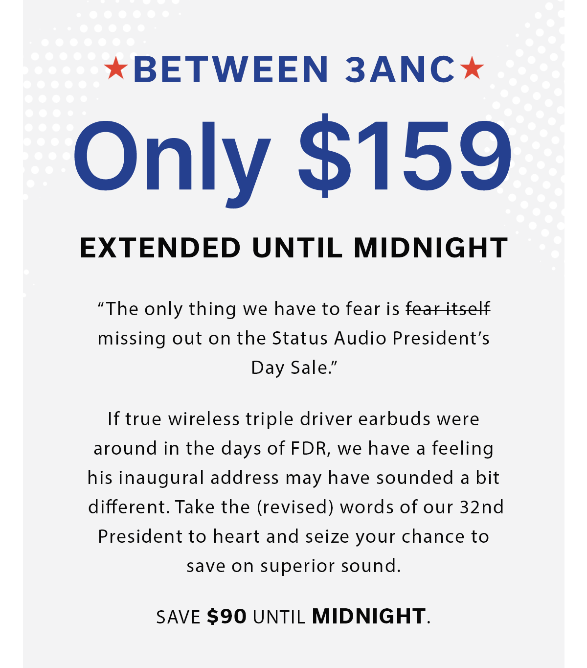  BETWEEN 3ANC Only $159 LAST CHANCE